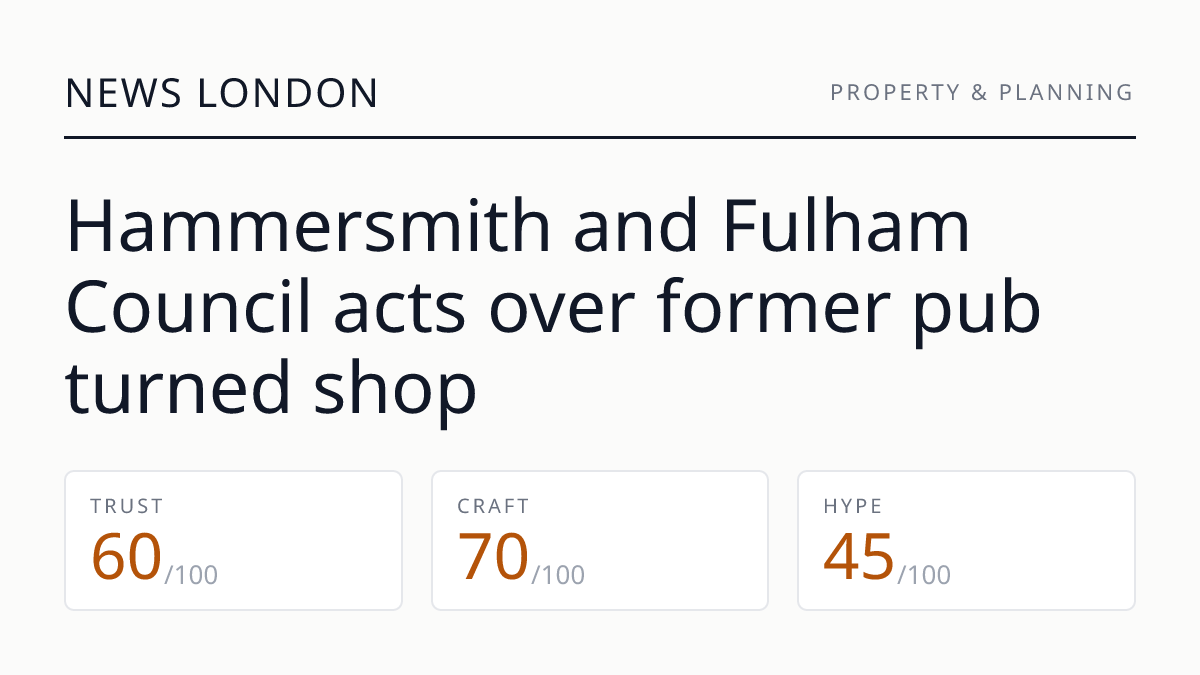 Hammersmith and Fulham Council acts over former pub turned shop