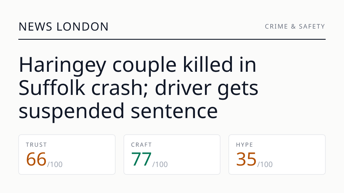 Haringey couple killed in Suffolk crash; driver gets suspended sentence