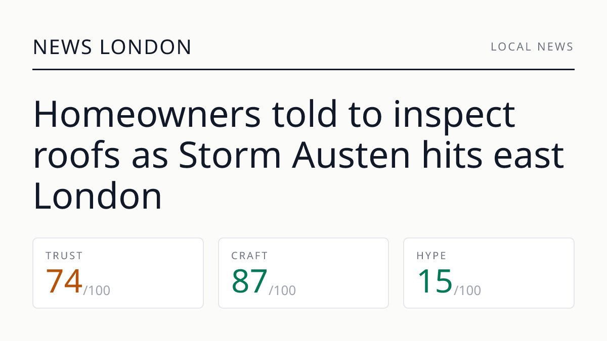 Homeowners told to inspect roofs as Storm Austen hits east London