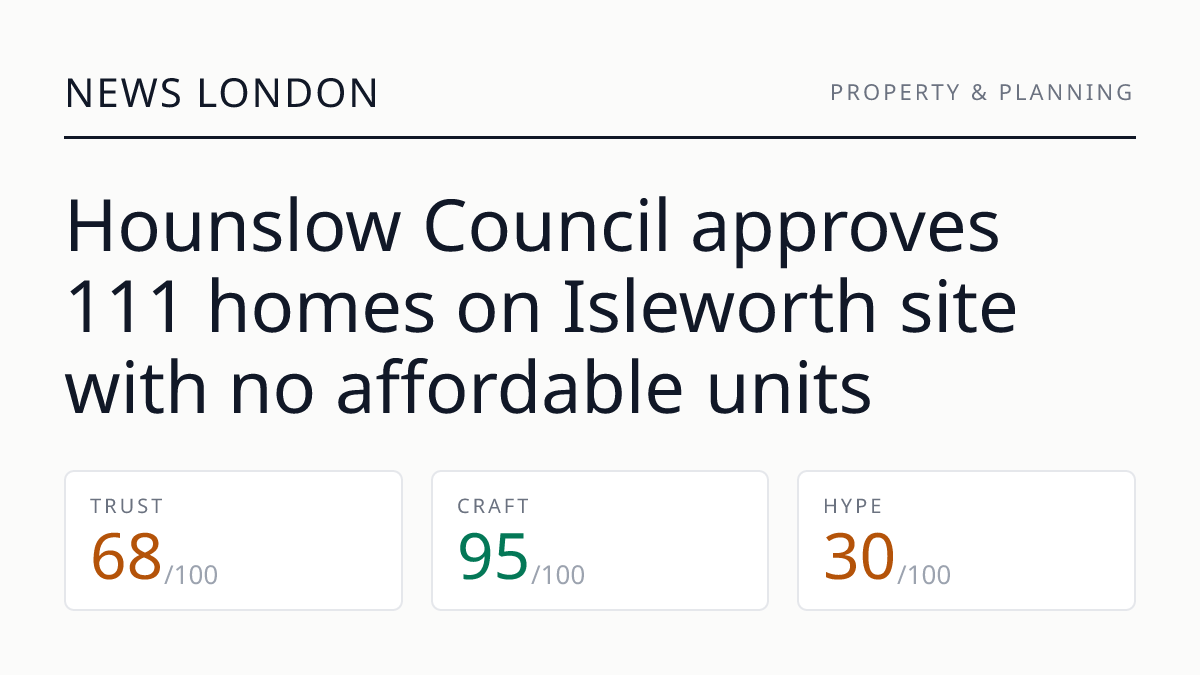 Hounslow Council approves 111 homes on Isleworth site with no affordable units