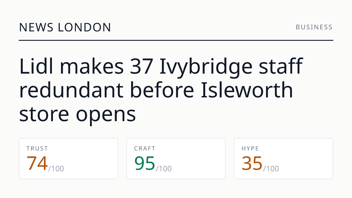 Lidl makes 37 Ivybridge staff redundant before Isleworth store opens