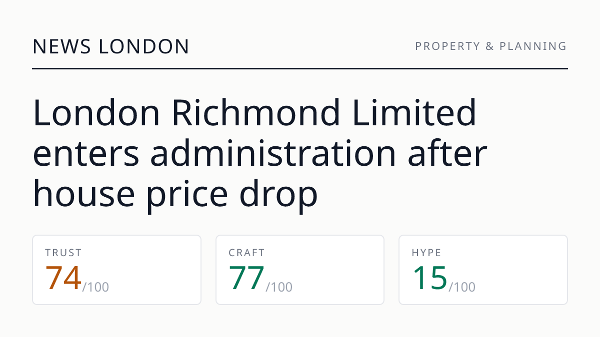 London Richmond Limited enters administration after house price drop