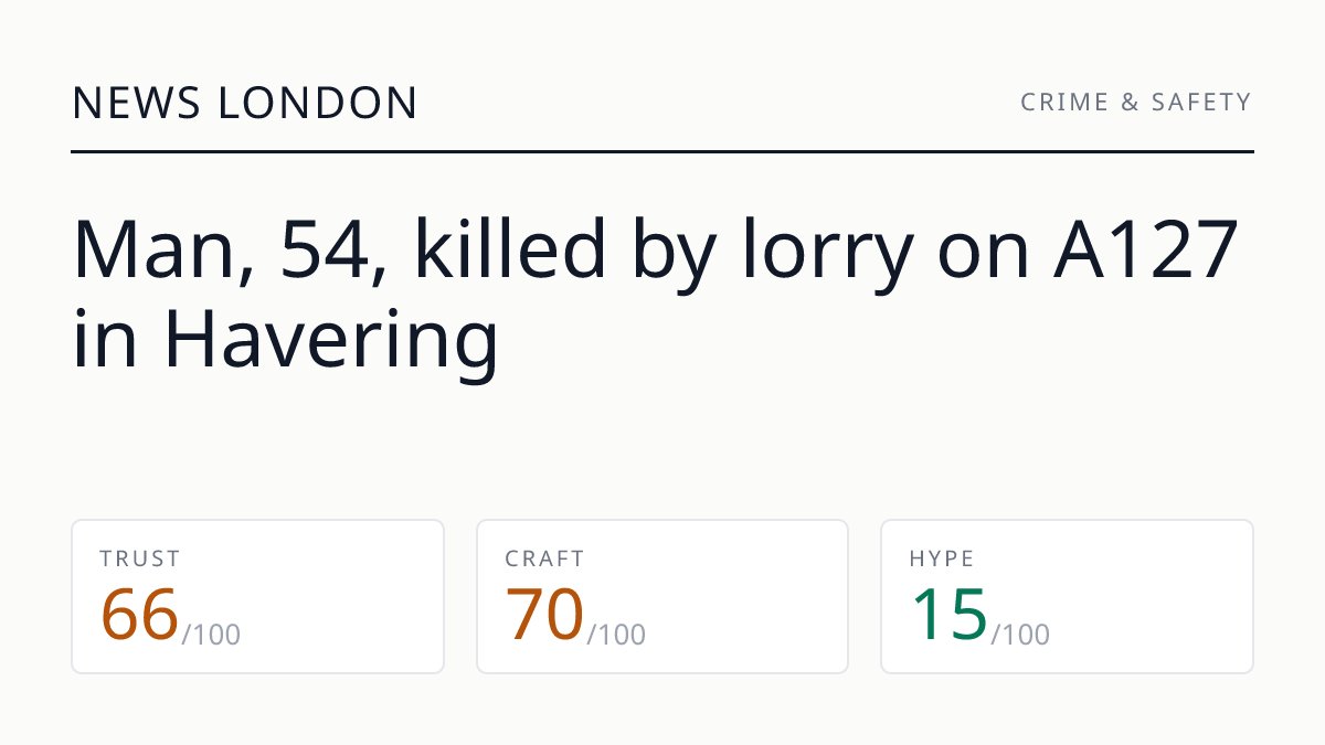 Man, 54, killed by lorry on A127 in Havering