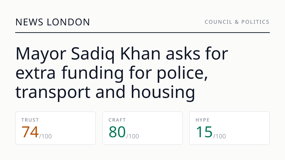 Mayor Sadiq Khan asks for extra funding for police, transport and housing