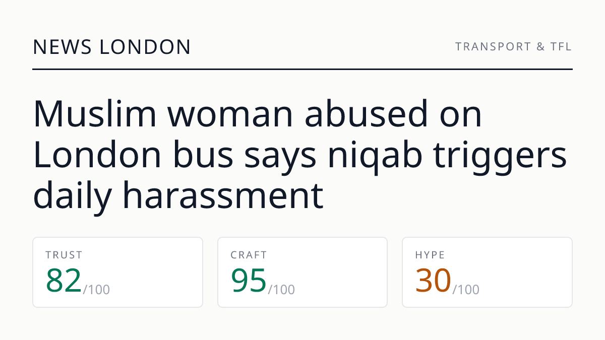 Muslim woman abused on London bus says niqab triggers daily harassment