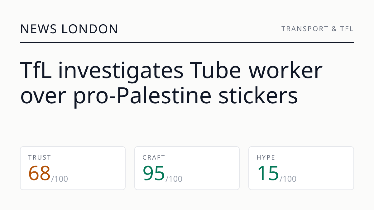 TfL investigates Tube worker over pro-Palestine stickers