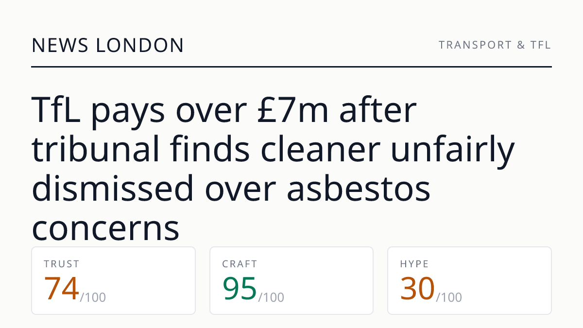 TfL pays over £7m after tribunal finds cleaner unfairly dismissed over asbestos concerns