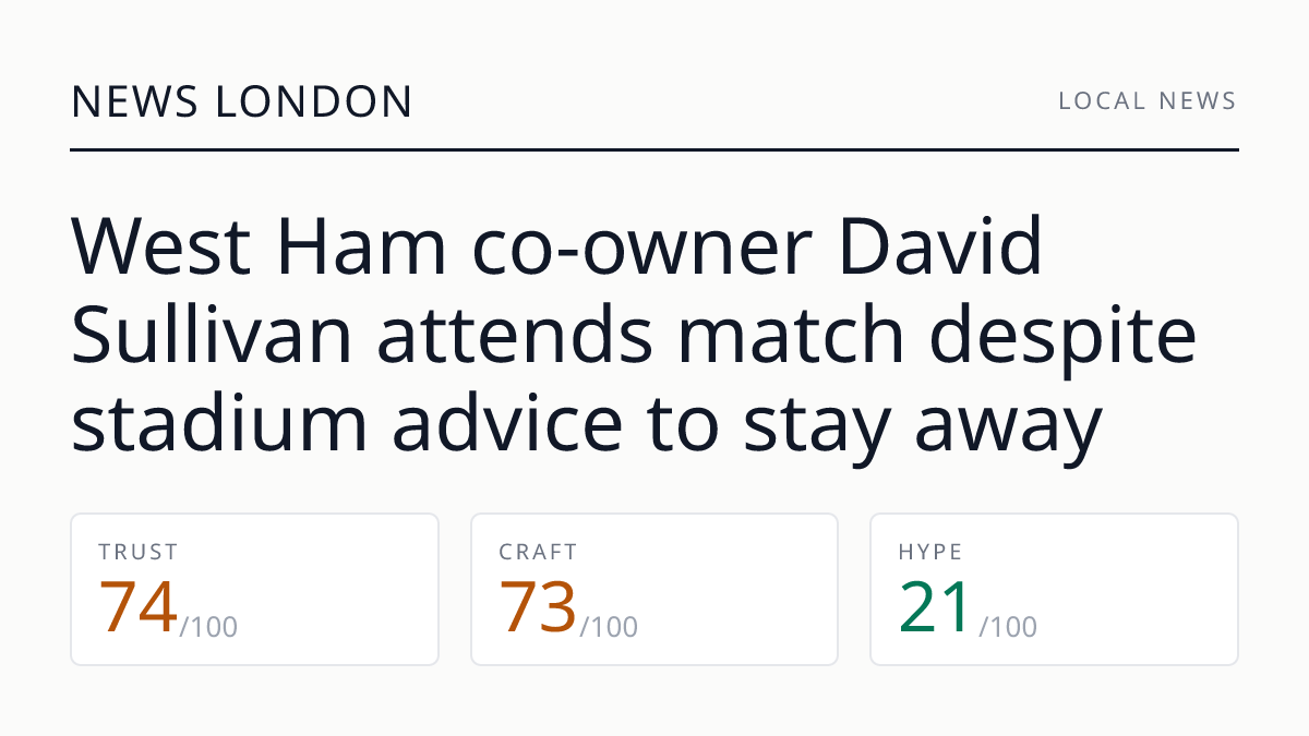 West Ham co-owner David Sullivan attends match despite stadium advice to stay away